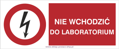 Znak elektryczny HD011 - Nie wchodzić do laboratorium
