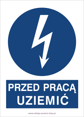 Znak elektryczny HE005 - Przed pracą uziemić