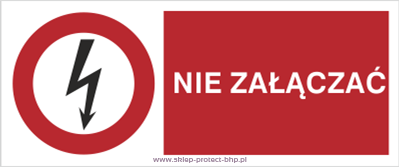 Znak elektryczny HD003 - Nie załączać