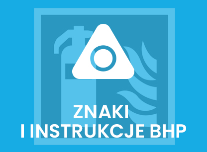 Znaki i instrukcje BHP